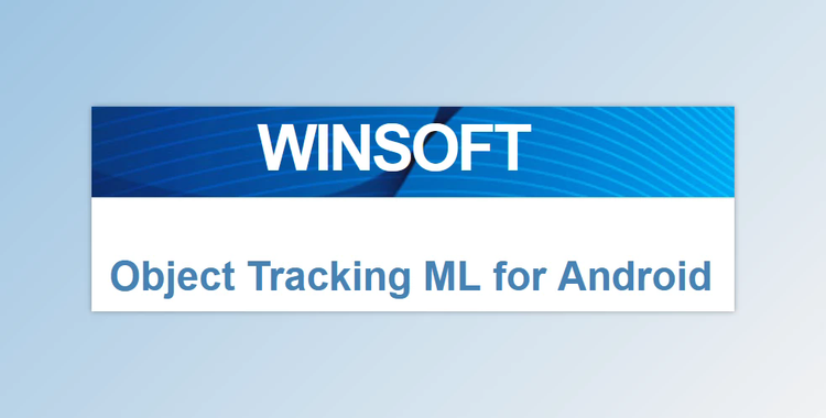 Winsoft Object Tracking ML for Android v1.0 for Delphi & CB 12 Athens Full Source