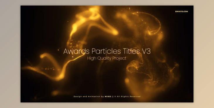 Awards Particles Titles V3 (Videohive 39936550) - AE Project