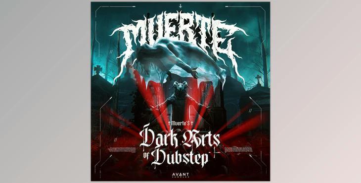 Avant MUERTE's Dark Arts of Dubstep Sample Pack