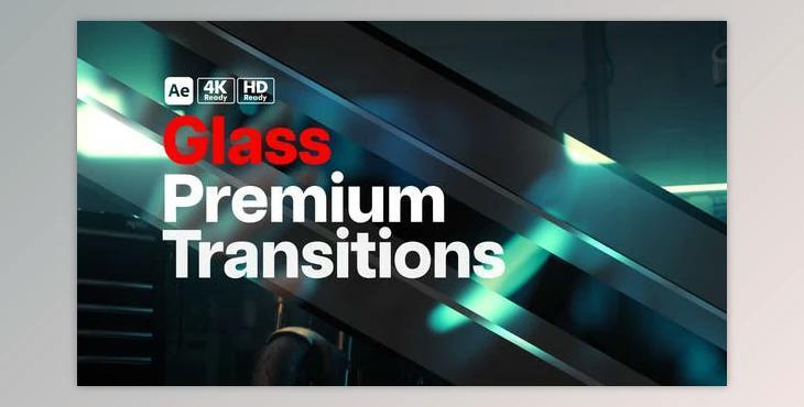 Premium Transitions Glass (Videohive 49872006) - AE Project