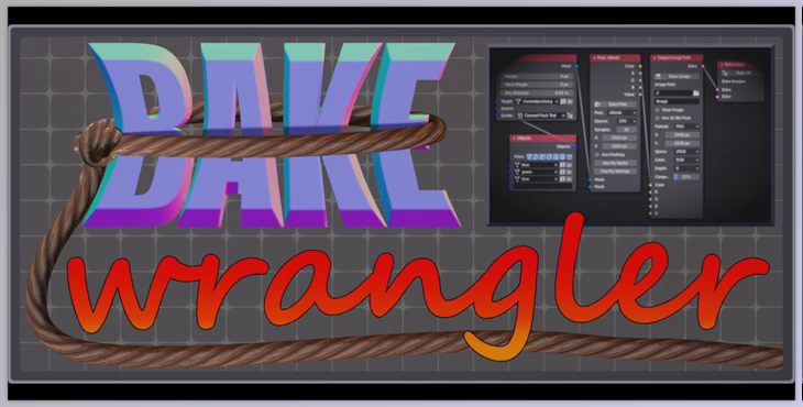 Bake Wrangler v1.6.1 for Blender