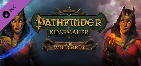 Pathfinder: Kingmaker — The Wildcards