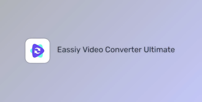 Eassiy Video Converter Ultimate v5.0.28 for Win & macOS + Portable Edition + CRACK