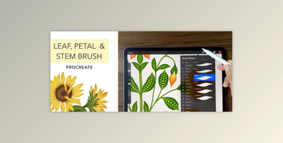 Learn To Create Leaf, Petal & Stem Brushes In Procreate + Projects