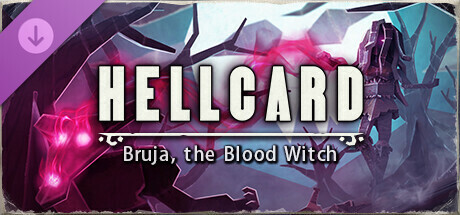 HELLCARD - Bruja, the Blood Witch