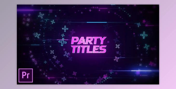 Party Titles - Premiere Pro (Videohive 53657859)