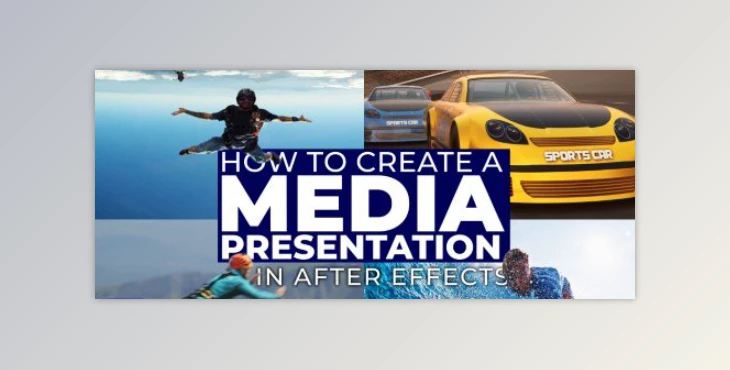 Create a Media Presentation in Adobe After Effects