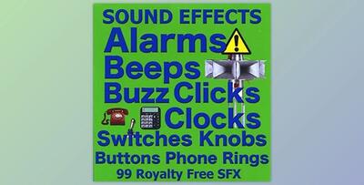 Sound Effects Alarms Buzzes Buttons Switches Clocks Telephones Ringing MP3