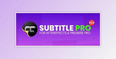 Aescripts Subtitle Pro v2.9.7 (Win, Mac)