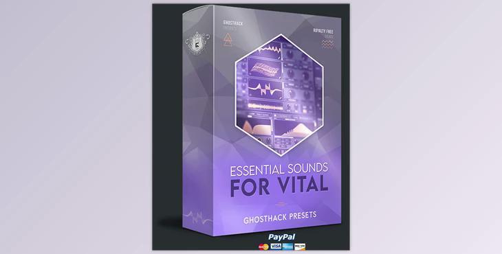 Essential Sounds for Vital - Ghosthack [Synth Presets]