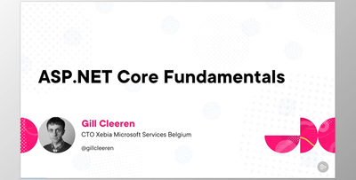 ASP.NET Core Fundamentals - Gill Cleeren