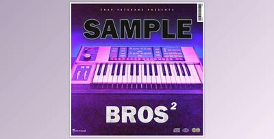 Trap Veterans Sample Bros 2