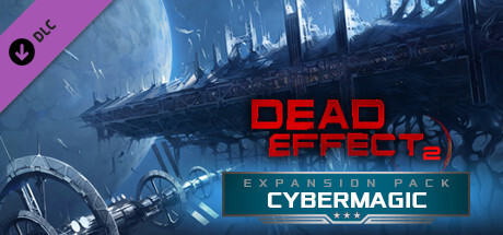 Dead Effect 2 - Cybermagic