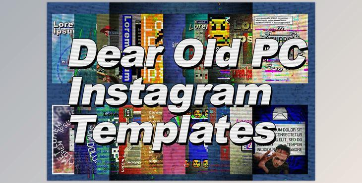 CreativeMarket x40 Dear Old PC Instagram Templates 6826997