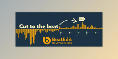 Aescripts - BeatEdit v1.2.006 for DaVinci Resolve (Win, Mac)