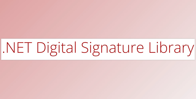 .NET Digital Signature Library v6.0 + License Key