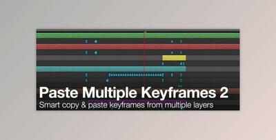Aescripts Paste Multiple Keyframes 2 v2.0.9 (WIN, MAC)