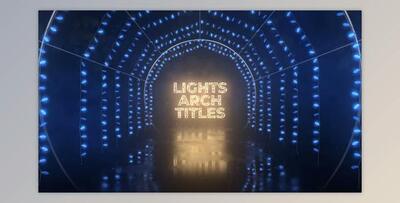 Lights Arch Titles (Videohive 47838844) - AE Project