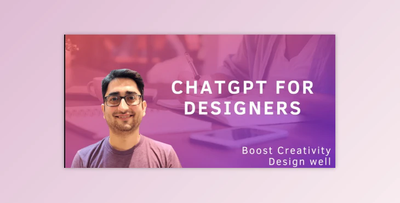 ChatGPT for Designers: Supercharge Your Design Workflow