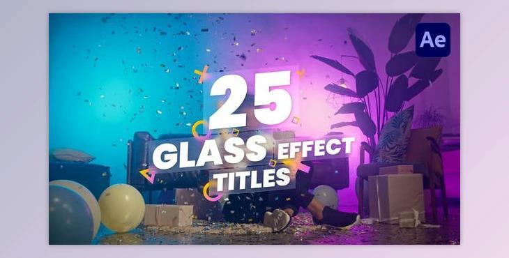25 Glass Titles (Videohive 42239254) - AE Project
