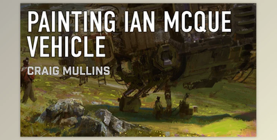 Craig Mullins : Painting Ian McQue’s Vehicle