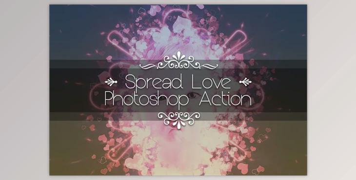 Spread Love Photoshop Action By yantodesign