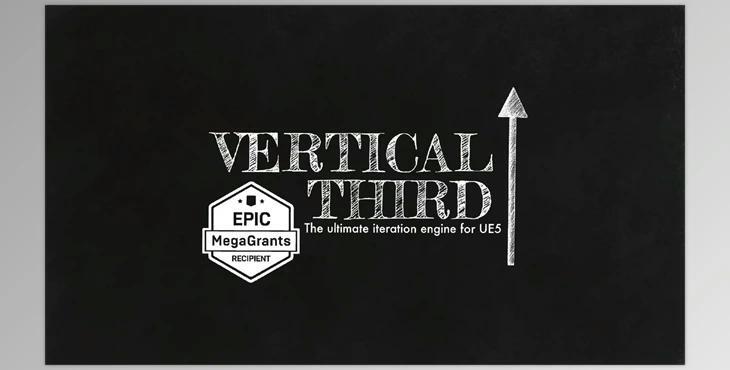 Unreal engine - VerticalThird (Engine version 5.0 - 5.3)