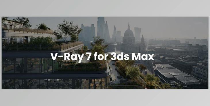 Chaos V-Ray 7 - Build 7.00.04 for 3ds Max 2020-2025 (Win)