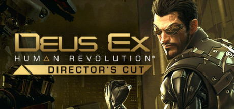 Deus Ex: Human Revolution - Director's Cut