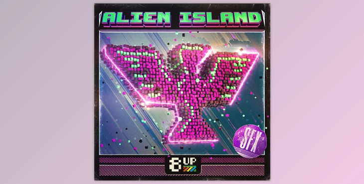 8UP Alien Island: SFX WAV-FANTASTiC