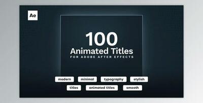 100 Animated Titles (Videohive 36523868) - AE Project
