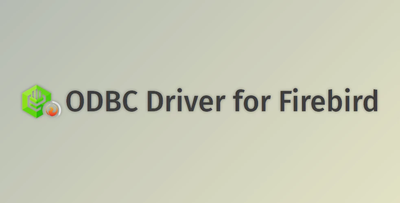 Devart ODBC Driver for Firebird v3.5.1 (03 Oct 2023) + CRACK