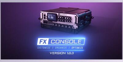 Video Copilot – FX Console v1.0.5 (WIN+MAC)