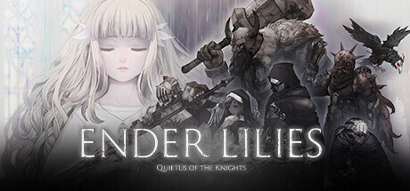 ENDER LILIES: Quietus of the Knights