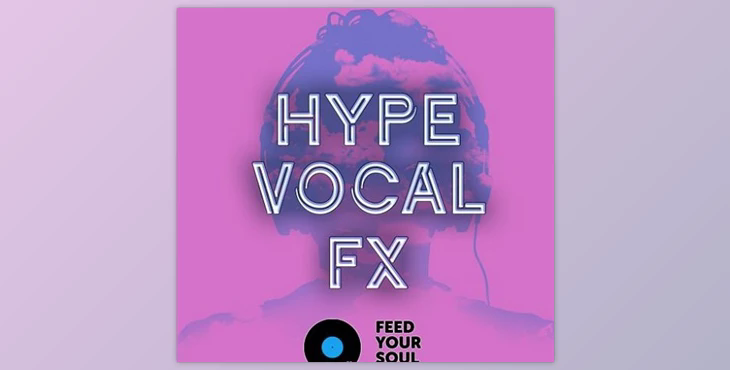 Hype Vocal FX