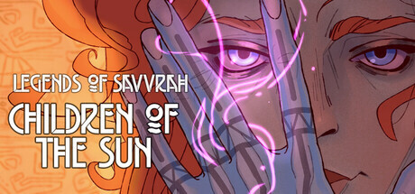 Legends of Savvarah: Children of the Sun