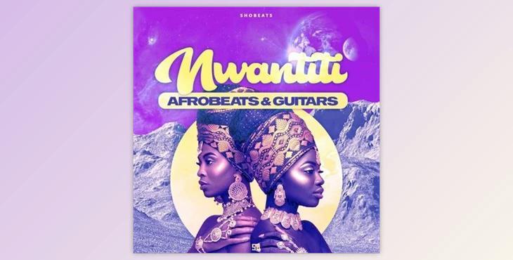 Shobeats NWANTITI Afrobeats and Guitars (WAV, MiDi)