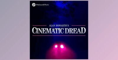 Pro Sound Effects Cinematic Dread (WAV)