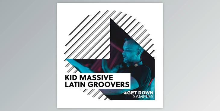 Get Down Samples Kid Massive Latin Groovers (WAV)