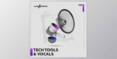 Class A Samples Tech Tools and Vocals (WAV)