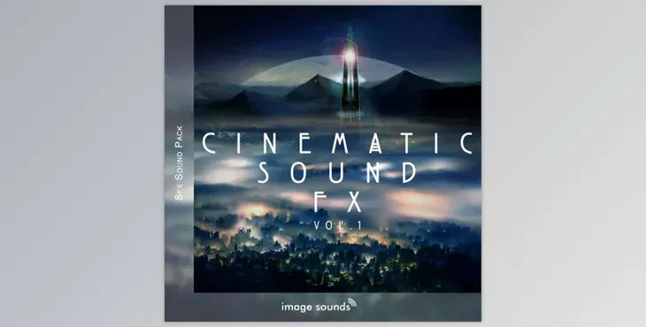 CINEMATIC SOUND FX 1 - Image Sounds