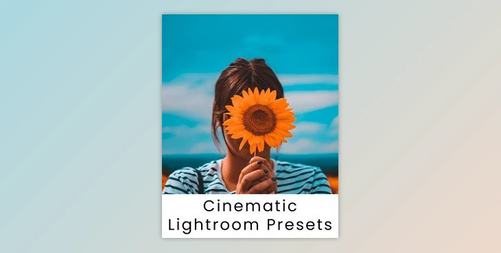 Cinematic Lightroom Presets Y95BSQ7