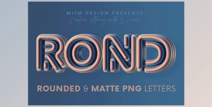 Rounded & Matte – 3D Lettering CreativeMarket 7053146