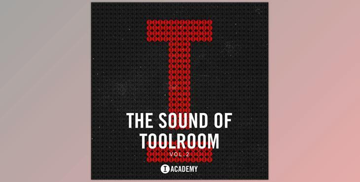 Toolroom The Sound Of Toolroom Vol. 2