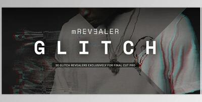 MotionVFX - mRevealer Glitch