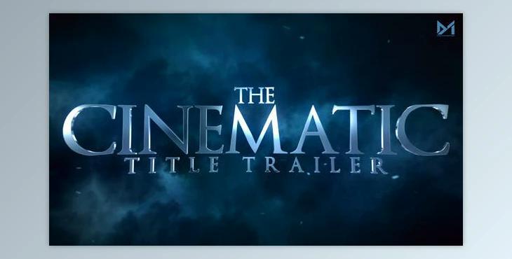 Cinematic Title Trailer (Videohive 34085817) - AE Project