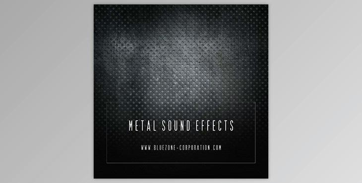 Metal Sound Effects - Bluezone Corporation