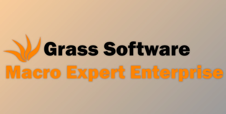 Grass Software Macro Expert Enterprise v4.9.8.4 + CRACK