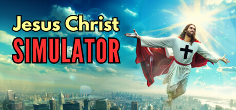 Jesus Christ Simulator