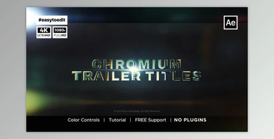 Chromium Trailer Titles (Videohive 50730033) - AE Project